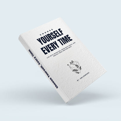 Choose Yourself, Every Time – Build Self-Worth & Stop Waiting for Permission