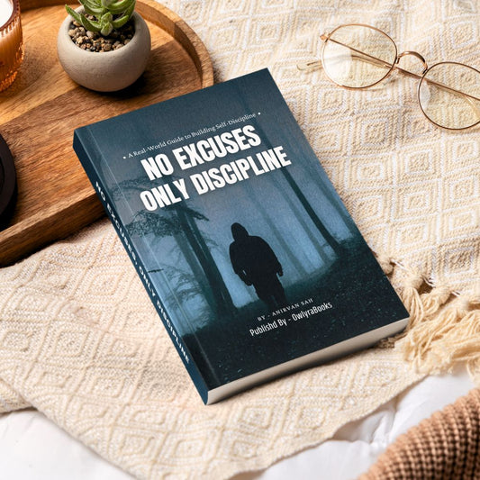 No Excuses, Only Discipline: Stop Waiting, Start Working