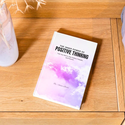 The Inner Power of Positive Thinking