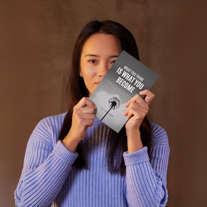 What You Think Is What You Become