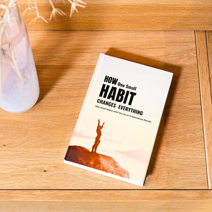 How One Small Habit Changes Everything